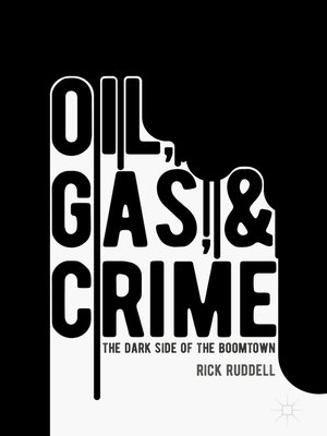 cover image of Oil, Gas, and Crime